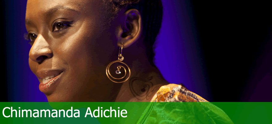 Chimamanda Adichie, award-winning Nigerian author of Purple Hibiscus and Half of a Yellow Sun